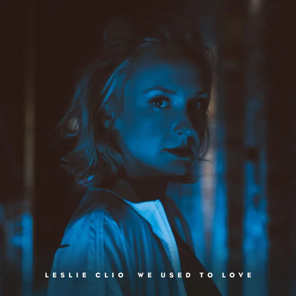 We Used to Love
