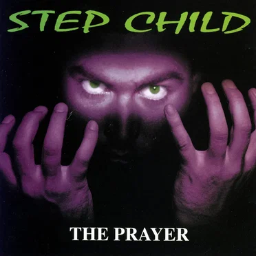 The Prayer by Step Child - album cover