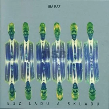 Iba raz by Bez ladu a skladu - album cover