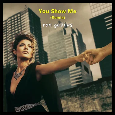 You Show Me (Remix)