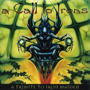 A Call to Irons: A Tribute to Iron Maiden by Various Artists - album cover