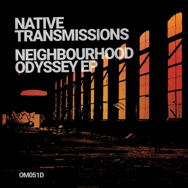 Neighbourhood Odyssey EP by Native Transmissions - album cover