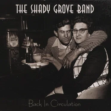 Back in Circulation by The Shady Grove Band - album cover