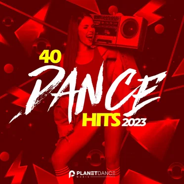 40 Dance Hits 2023 by Various Artists - album cover