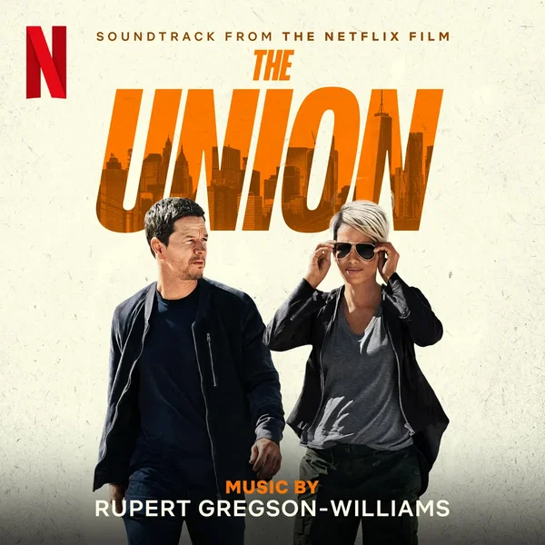The Union: Soundtrack from the Netflix Film
