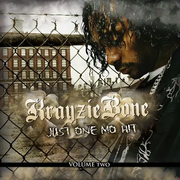 The Fixtape, Volume Two: Just One Mo’ Hit by Krayzie Bone - album cover