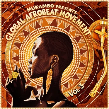 Mukambo presents Global Afrobeat Movement 3 by Various Artists - album cover