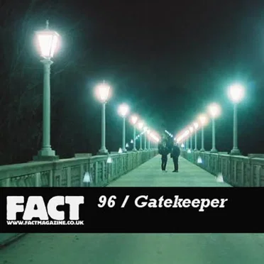 FACT Mix 96: Gatekeeper by Gatekeeper - album cover