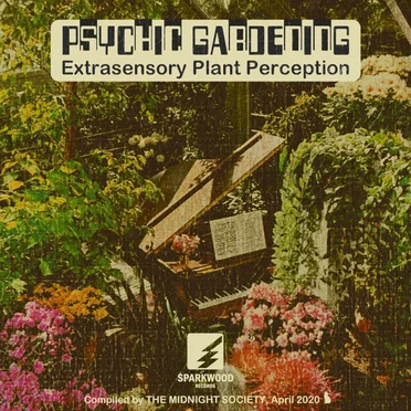 Psychic Gardening: Extrasensory Plant Perception by Various Artists - album cover