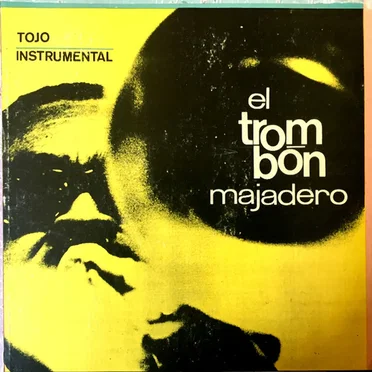 El trombón majadero by Tojo Instrumental - album cover