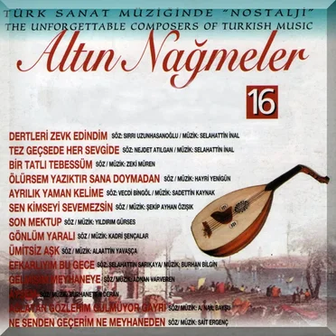 Altın Nağmeler - 16: Türk Sanat Müziğinde Nostalji - The Unforgettable Composers of Turkish Music