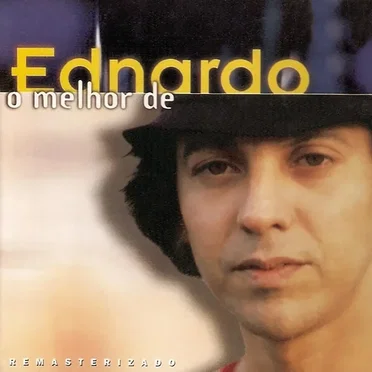 O Melhor De Ednardo