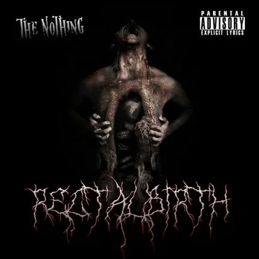 The Nothing by Rectal Birth - album cover