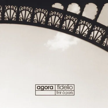 Finir à paris by Agora Fidelio - album cover