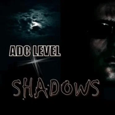 SHADOWS