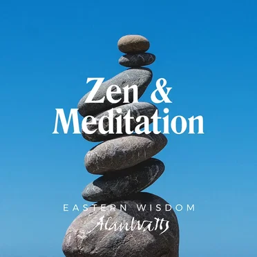 Zen & Meditation by Alan Watts - album cover