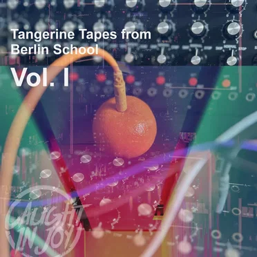 Tangerine Tapes from Berlin School Vol. 1