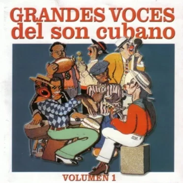Grandes voces del son cubano, volume 1 by Various Artists - album cover