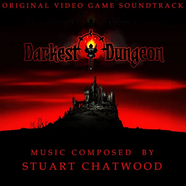Darkest Dungeon (Original Video Game Soundtrack)