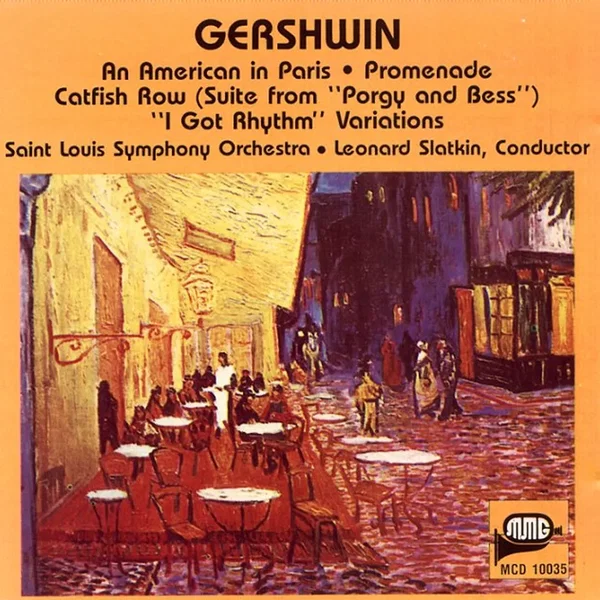 An American in Paris / Promenade / Catfish Row (Suite from “Porgy and Bess”) / “I Got Rhythm” Variations