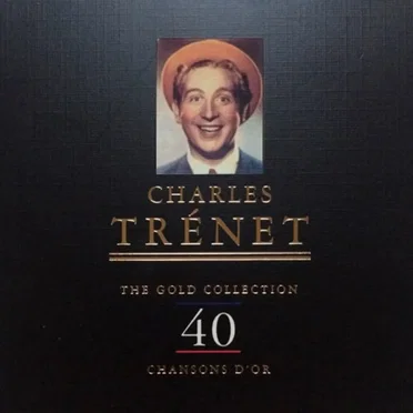 The Gold Collection: 40 Chansons d’or