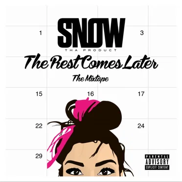 The Rest Comes Later by Snow tha Product - album cover