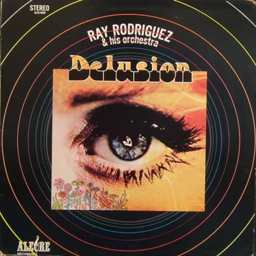 Delusion by Ray Rodriguez & His Orchestra - album cover