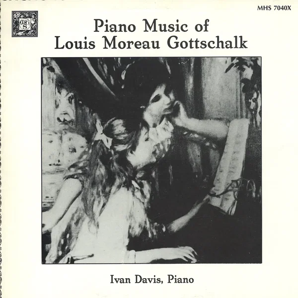 Piano Music of Louis Moreau Gottschalk