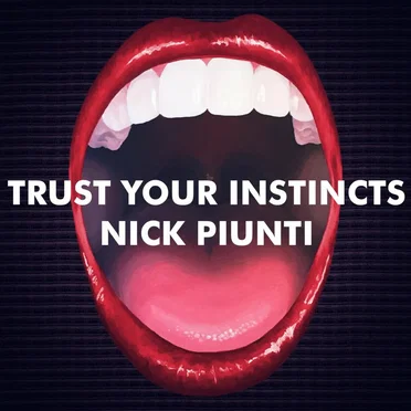 Trust Your Instincts by Nick Piunti - album cover