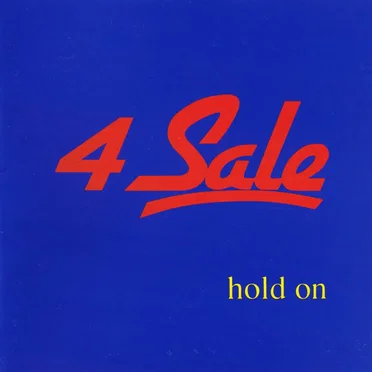 Hold On by 4 Sale - album cover