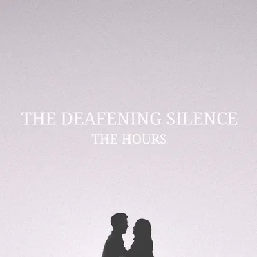 The Hours by The Deafening Silence - album cover