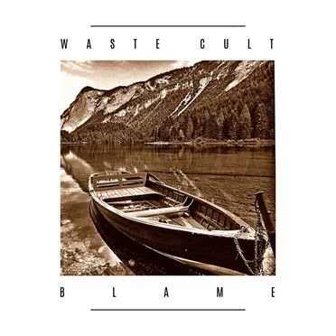 Blame by Waste Cult - album cover