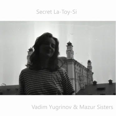 Secret La‐Toy‐Si