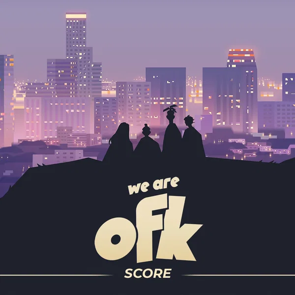 We Are OFK (Original Soundtrack)