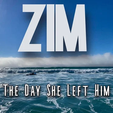 The Day She Left Him by ZIM - album cover