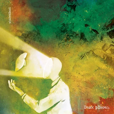 Dark Places. by whiteblank - album cover