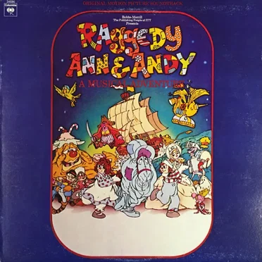 Raggedy Ann & Andy: A Musical Adventure (Original Motion Picture Soundtrack) by Joe Raposo - album cover