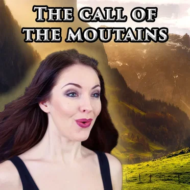 The Call of the Moutains