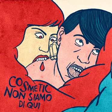 Non siamo di qui by Cosmetic - album cover