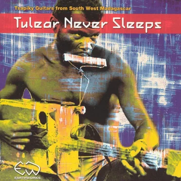 Tulear Never Sleeps by Various Artists - album cover