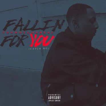 Fallin for You (Catch Me)