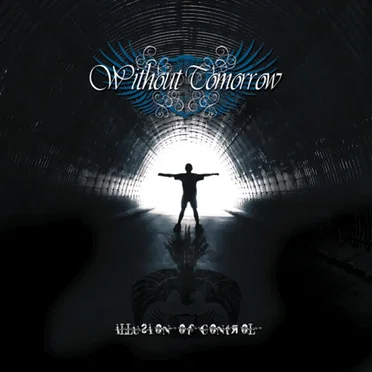 Illusion of Control by Without Tomorrow - album cover