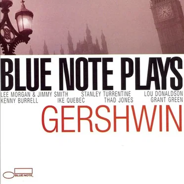 Blue Note Plays Gershwin by Various Artists - album cover