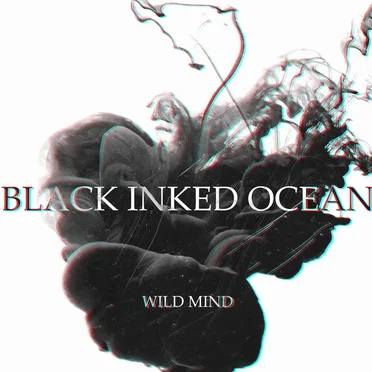 Wild Mind by Black Inked Ocean - album cover
