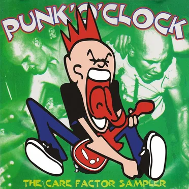 Punk‐O‐Clock the Care Factor Sampler by Various Artists - album cover