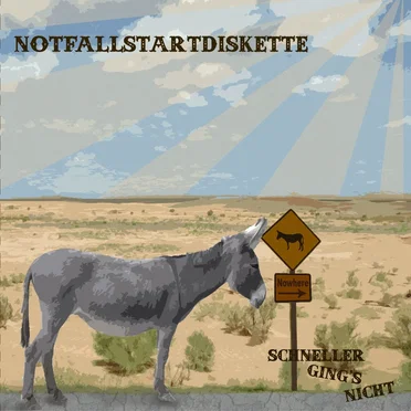Schneller ging's nicht by Notfallstartdiskette - album cover