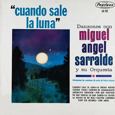 Cuando sale la luna by Miguel Ángel Sarralde - album cover