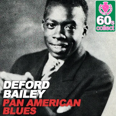 Pan American Blues by DeFord Bailey - album cover