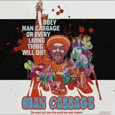 Obey Mancabbage or Every Living Thing Will Die!