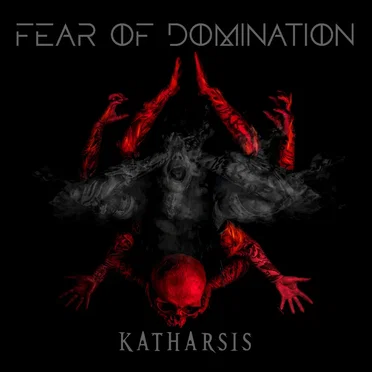 Katharsis by Fear of Domination - album cover